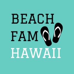 BEACH FAM HAWAII